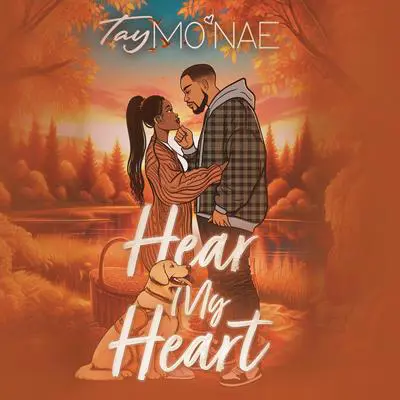 Hear My Heart Audibook, by Tay Mo'nae