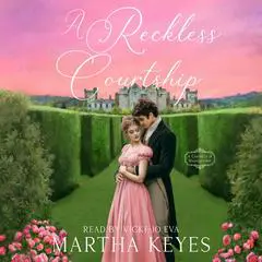 Reckless Courtship, A: A Regency Romance Audibook, by Martha Keyes