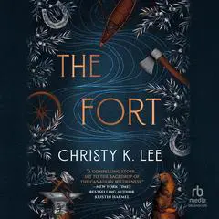 The Fort Audibook, by Christy K. Lee
