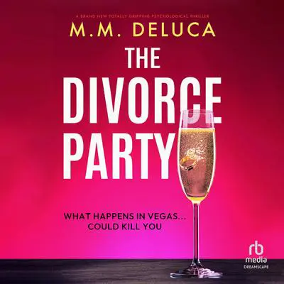 The Divorce Party Audibook, by M. M. DeLuca