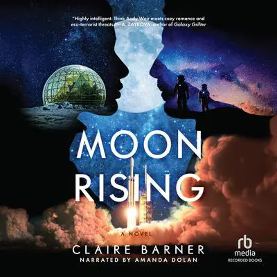 Moonrising Audibook, by Claire Barner