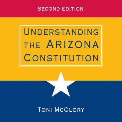 Understanding the Arizona Constitution Audibook, by Toni McClory