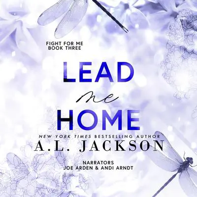 Lead Me Home Audibook, by A.L. Jackson