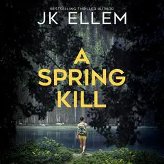 Spring Kill, A Audibook, by JK Ellem