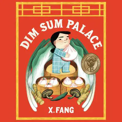 Dim Sum Palace Audibook, by X. Fang