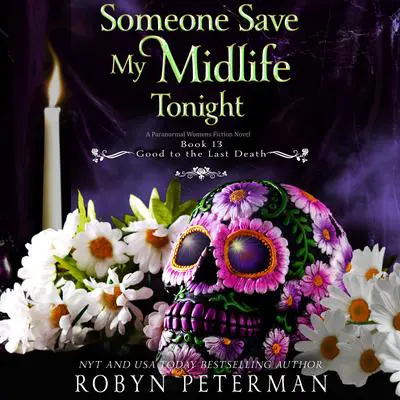 Someone Save My Midlife Tonight Audibook, by Robyn Peterman