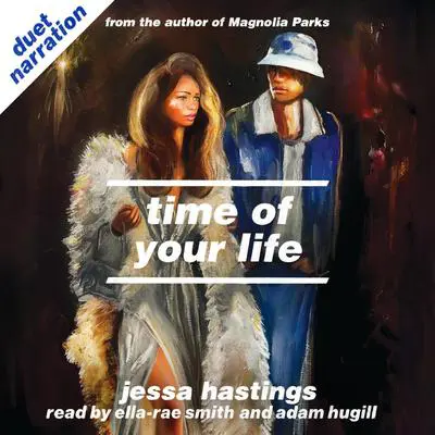 Time of Your Life Audibook, by Jessa Hastings