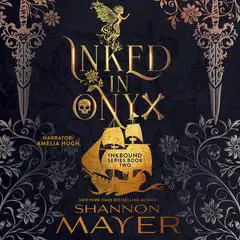 Inked in Onyx: A Twisted Fairy Tale Audibook, by Shannon Mayer