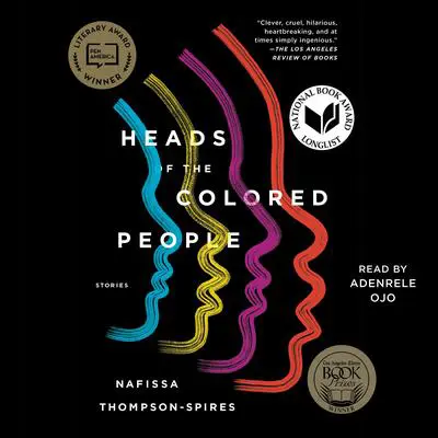 Heads of the Colored People: Stories Audibook, by Nafissa Thompson-Spires