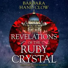 Revelations of the Ruby Crystal Audibook, by Barbara Hand Clow