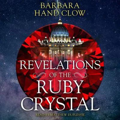 Revelations of the Ruby Crystal Audibook, by Barbara Hand Clow
