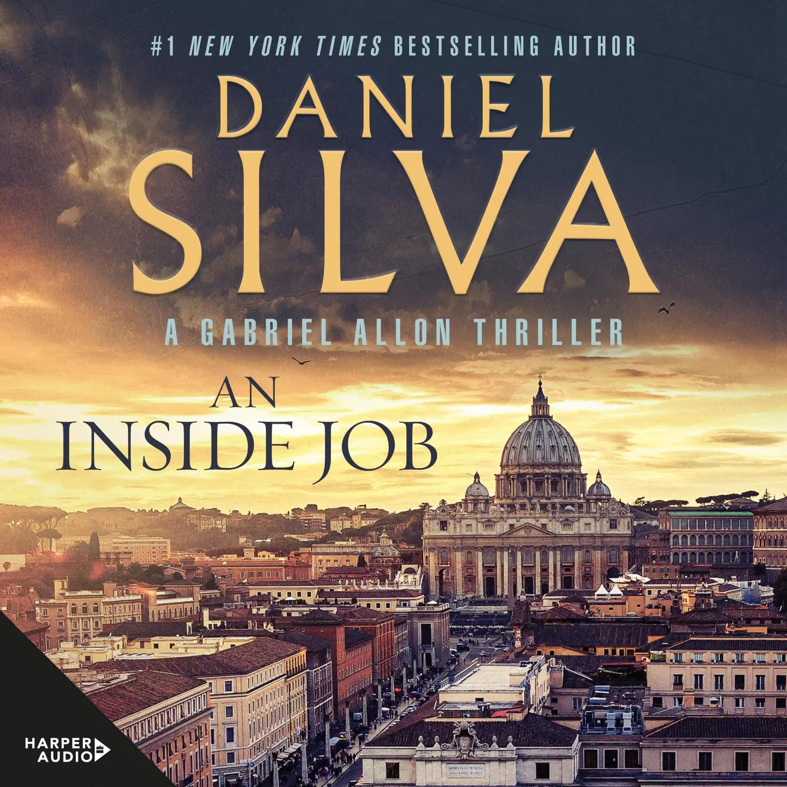 An Inside Job: The gripping new international thriller from the award-winning and bestselling author of A Death in Cornwall and The Collector Audiobook, by Daniel Silva