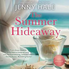 Summer Hideaway, The: An Uplifting, Feel-Good Summer Romance Audibook, by 