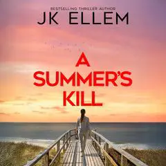 A Summer’s Kill Audibook, by JK Ellem