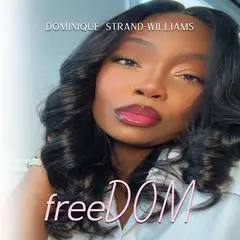 FreeDom Audibook, by Dominique Strand-Williams