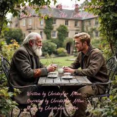 Confessions of Beau the Gardener: Book 6 of 6 - The Inheritance Audibook, by Christopher Allen