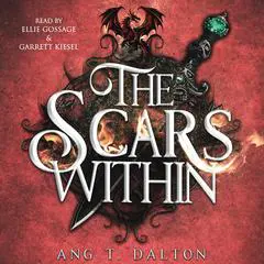 The Scars Within Audibook, by Ang T. Dalton