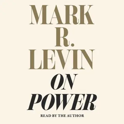 On Power Audibook, by Mark R. Levin