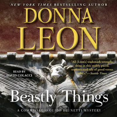 Beastly Things: A Commissario Guido Brunetti Mystery Audibook, by Donna Leon