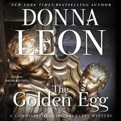 The Golden Egg: A Commissario Guido Brunetti Mystery Audibook, by 