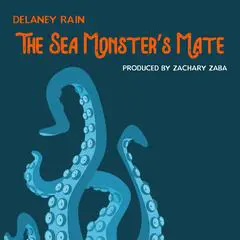 The Sea Monster's Mate: A Gay Monster Romance with Tentacles Audibook, by 
