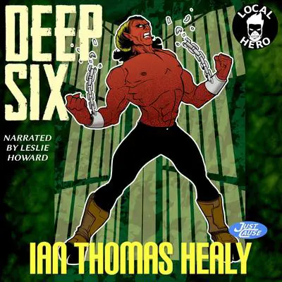 Deep Six Audibook, by Ian Thomas Healy
