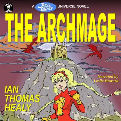 The Archmage Audibook, by Ian Thomas Healy