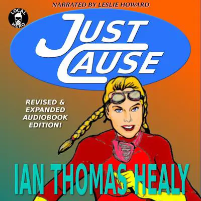 Just Cause Audibook, by Ian Thomas Healy