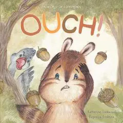 OUCH!: More Than A Word: (A World Of Difference) Audibook, by Katherine Lockwood