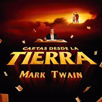Cartas Desde La Tierra Audibook, by Mark Twain