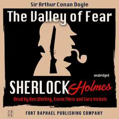 The Valley of Fear - A Sherlock Holmes Mystery - Unabridged Audibook, by 