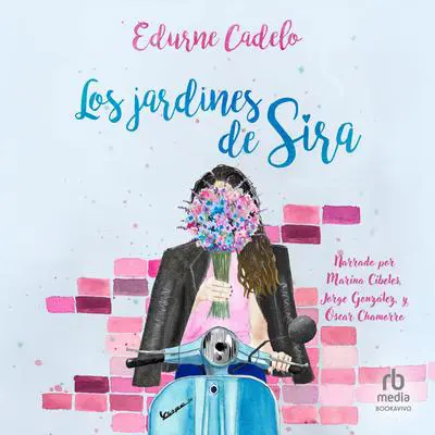 Los jardines de Sira Audibook, by Edurne Cadelo