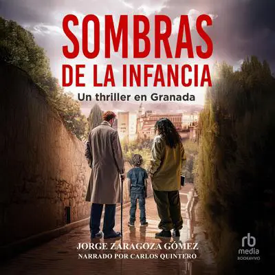 Sombras de la infancia Audibook, by Jorge Zaragoza Gomez