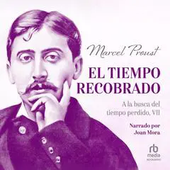El tiempo recobrado (Le Temps Retrouvé) Audibook, by Marcel Proust
