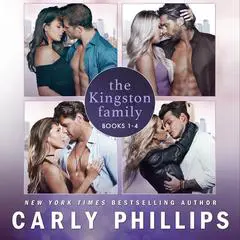 The Kingston Family Books 1–4: Box Set includes: Just One Night, Just One Scandal, Just One Chance, and Just One Spark Audibook, by Carly Phillips