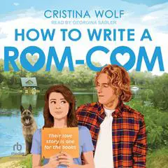 How to Write a Rom-Com Audibook, by Cristina Wolf