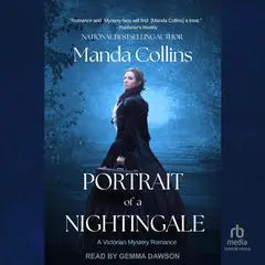Portrait of a Nightingale: A Victorian Mystery Romance Audibook, by Manda Collins
