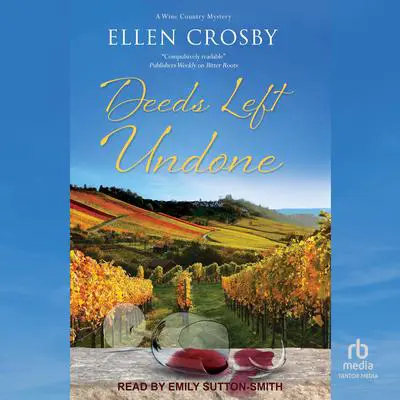 Deeds Left Undone Audibook, by Ellen Crosby