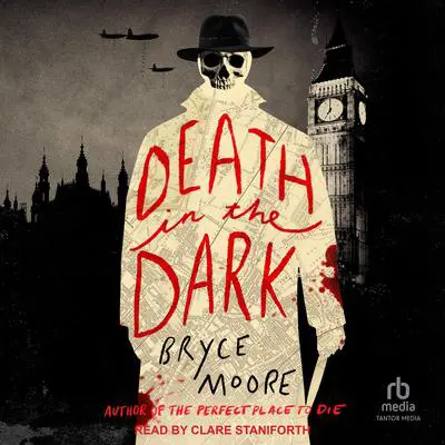 Death in the Dark Audibook, by Bryce Moore