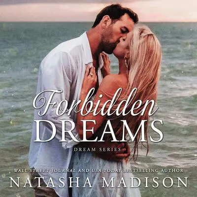 Forbidden Dreams Audibook, by Natasha Madison