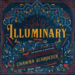 Illuminary Audibook, by Chawna Schroeder