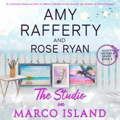 The Studio on Marco Island Audibook, by Amy Rafferty
