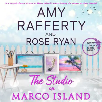 The Studio on Marco Island Audibook, by Amy Rafferty