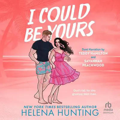 I Could Be Yours Audibook, by Helena Hunting