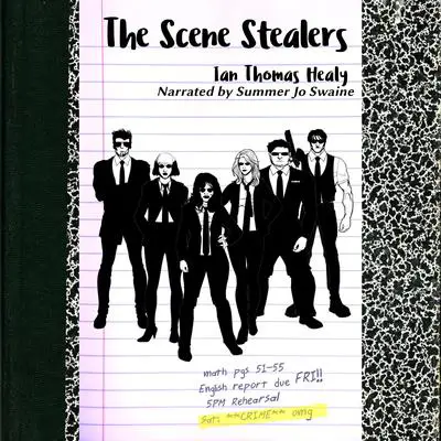 The Scene Stealers Audibook, by Ian Thomas Healy