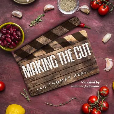 Making the Cut Audibook, by Ian Thomas Healy