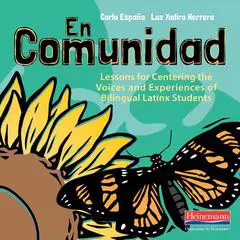 En Comunidad: Lessons for Centering the Voices and Experiences of Bilingual Latinx Students&nbsp; Audibook, by Carla España