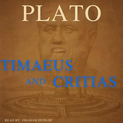 Timaeus and Critias Audibook, by Plato