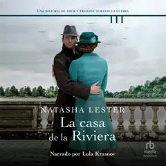 La casa de la Riviera Audibook, by Natasha Lester