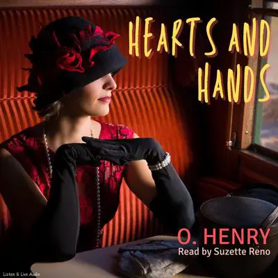 Hearts and Hands Audibook, by O. Henry